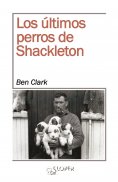 ebook: Los últimos perros de Shackleton