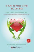 ebook: A Arte de Amar a Três Eu, Tu e Nós