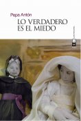 ebook: Lo verdadero es el miedo