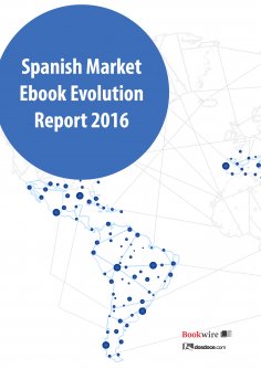 ebook: Spanish markets ebook evolution report 2016