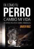 eBook: De cómo tu perro cambió mi vida