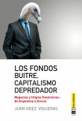 ebook: Los fondos buitres, capitalismo depredador