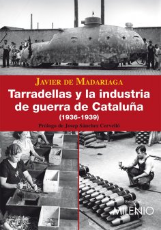 eBook: Tarradellas y la industria de guerra de Cataluña (1936-1939)