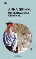 eBook: Anna Grimm, investigadora criminal (epub)