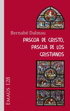 eBook: Pascua de Cristo, Pascua de los cristianos
