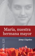 eBook: María, nuestra hermana mayor