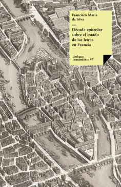 eBook: Década epistolar sobre el estado de las letras en Francia