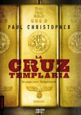 ebook: La cruz templaria