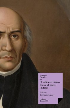 eBook: El militar cristiano contra el padre Hidalgo