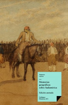 eBook: Memorias geográficas sobre Sudamérica