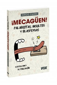 eBook: ¡Mecagüen! Palabrotas, insultos y blasfemias