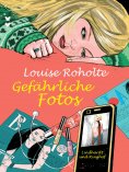 eBook: Gefährliche Fotos