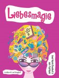 eBook: Das magische Buch 2 - Liebesmagie