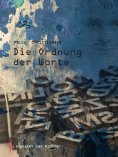 ebook: Die Ordnung der Worte