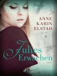 eBook: Julies Erwachen