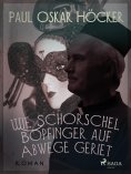 eBook: Wie Schorschel Bopfinger auf Abwege geriet