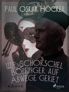 eBook: Wie Schorschel Bopfinger auf Abwege geriet