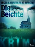eBook: Die Beichte - Roland Benito-Krimi 4