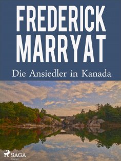 eBook: Die Ansiedler in Kanada