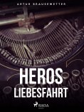 eBook: Heros Liebesfahrt