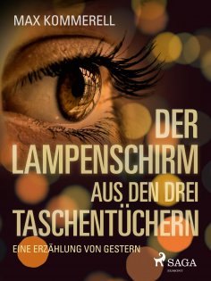 eBook: Der Lampenschirm aus den drei Taschentüchern