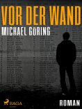 eBook: Vor der Wand