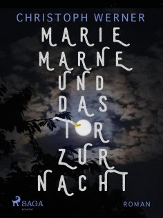 eBook: Marie Marne und das Tor zur Nacht