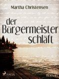eBook: Der Bürgermeister schläft