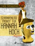 ebook: Schrankenlose Freiheit für Hannah Höch