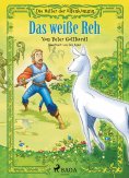 eBook: Die Ritter der Elfenkönigin 6 - Das weiße Reh
