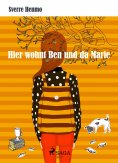eBook: Hier wohnt Ben und da Marie