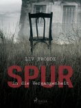 eBook: Spur in die Vergangenheit