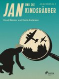 ebook: Jan und die Kindsräuber