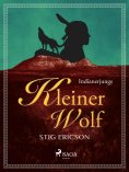 eBook: Indianerjunge Kleiner Wolf