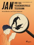 ebook: Jan und das verhängnisvolle Telegramm