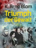 eBook: Triumph der Gewalt