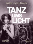 ebook: Tanz ums Licht