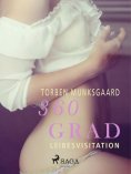 eBook: 360 Grad - Leibesvisitation (Erotische Geschichten, Band 10)