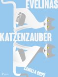 eBook: Evelinas Katzenzauber