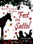 ebook: Fest im Sattel - Lovisa reitet ins Ziel