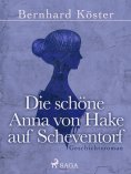 eBook: Die schöne Anna von Hake auf Scheventorf