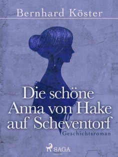 eBook: Die schöne Anna von Hake auf Scheventorf