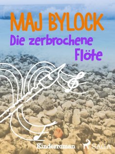 eBook: Die zerbrochene Flöte