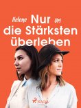 eBook: Nur die Stärksten überleben