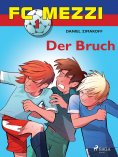 eBook: FC Mezzi 1 - Der Bruch