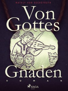 ebook: Von Gottes Gnaden - Band I