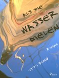 ebook: Als die Wasser fielen