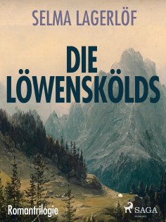 ebook: Die Löwenskölds - Romantrilogie