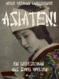 eBook: Asiaten! Ein Liebesroman aus zwei Welten