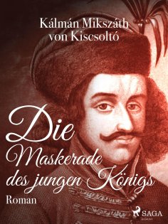 ebook: Die Maskerade des jungen Königs